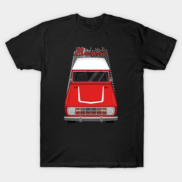 Ford Bronco 1st gen - Red T-Shirt by V8social